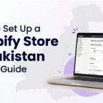 How to set up a Shopify store in Pakistan - Complete 2026 guide showing Shopify admin dashboard on laptop with Pakistan map