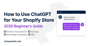 How to Use ChatGPT for Shopify Store (2026 Beginner’s Guide)